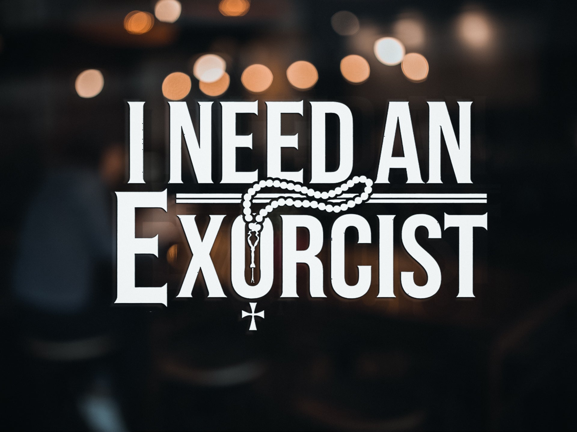 I Need An Exorcist Decal